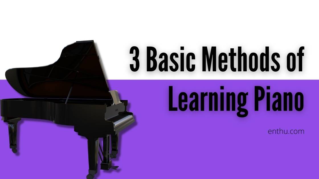 methods of earning piano