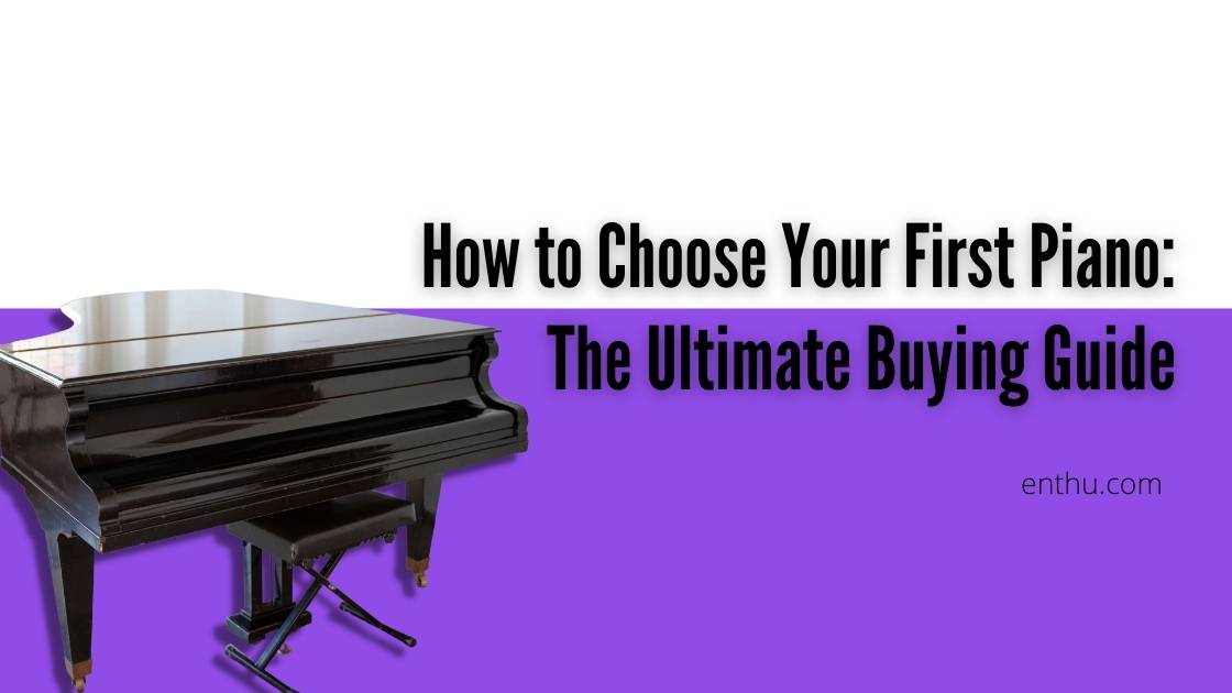 piano buying guide