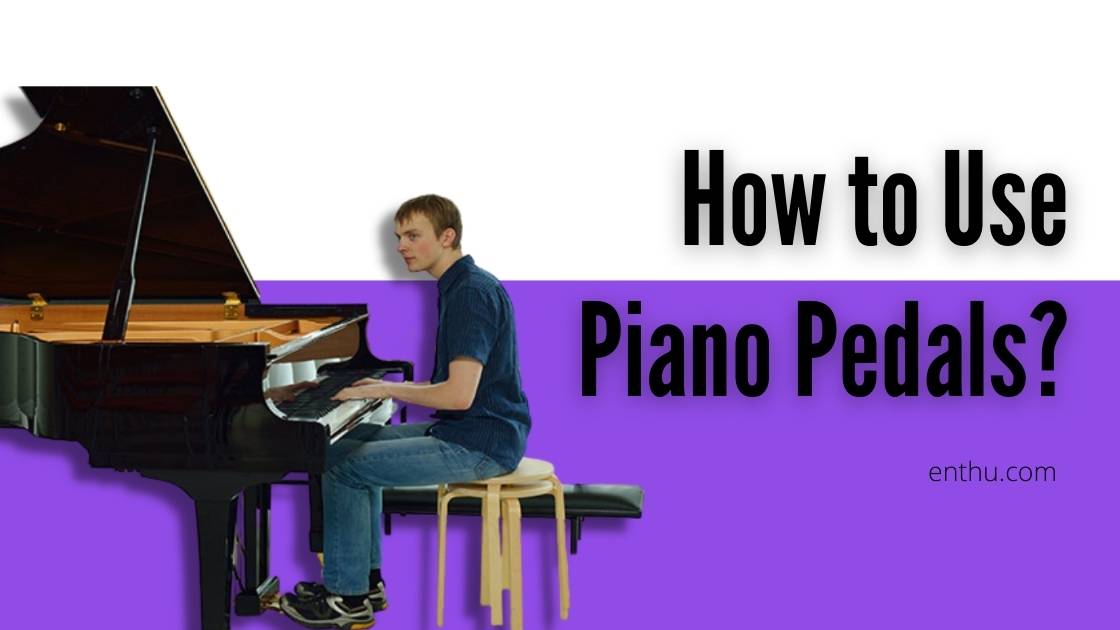 how to use piano pedals