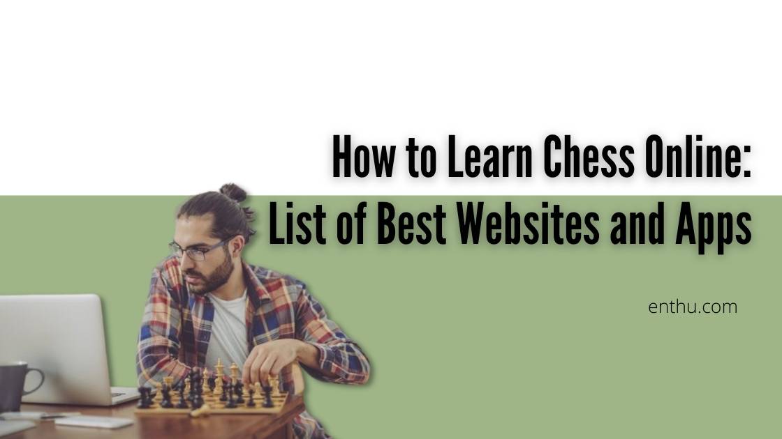 best way to learn chess