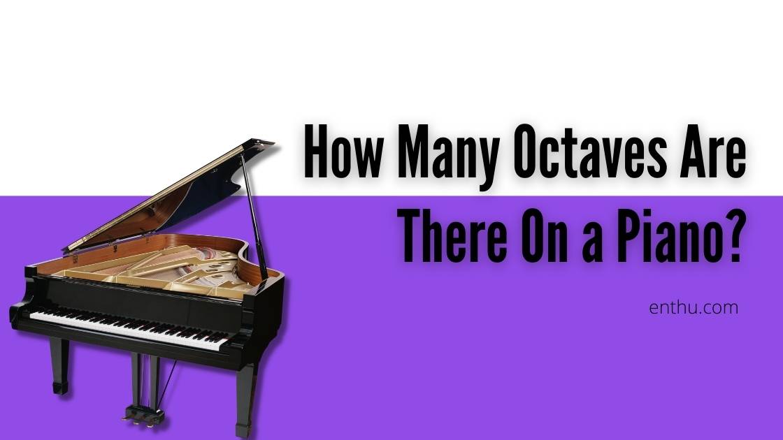 how many octaves on a piano