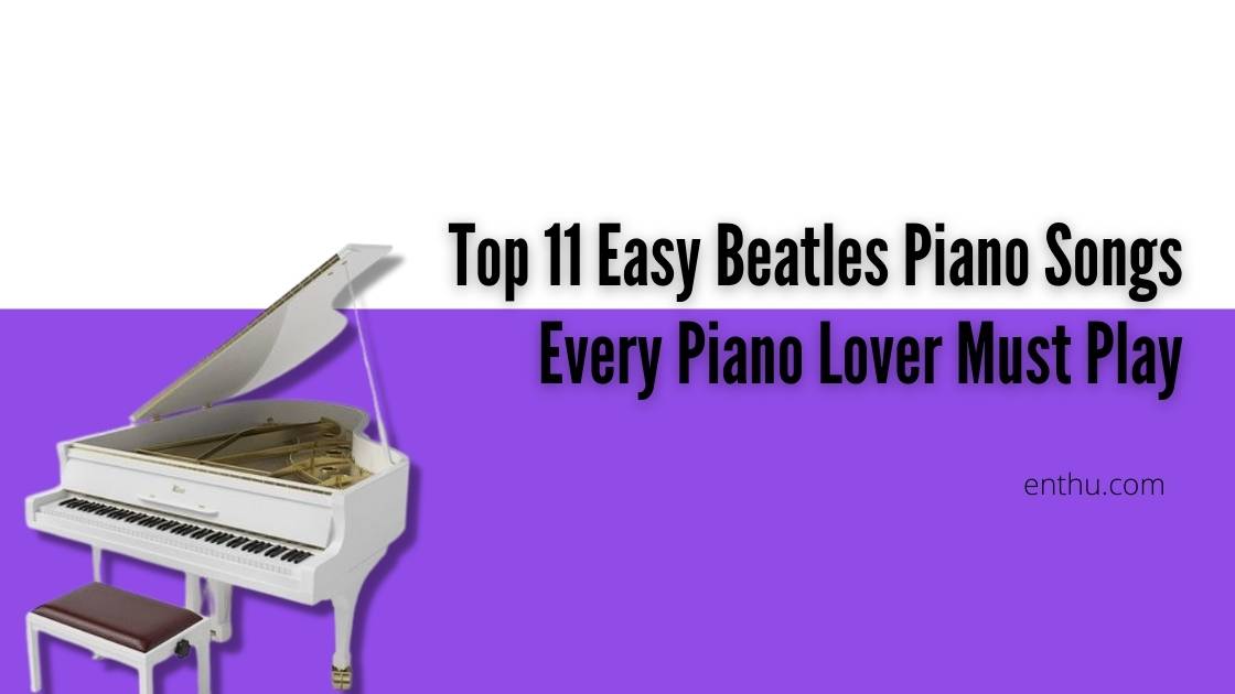 easy beatles piano songs