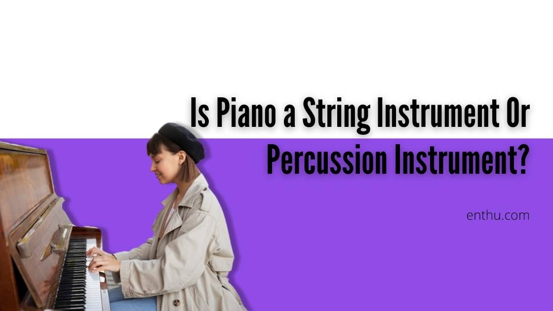 is piano a string instrument