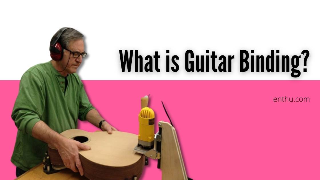 what is guitar binding