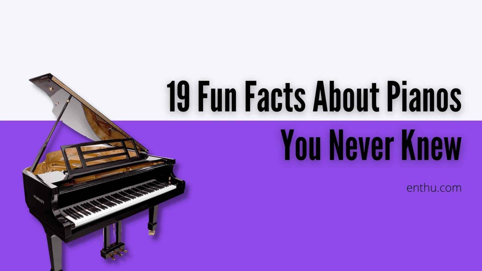 fun facts about pianos