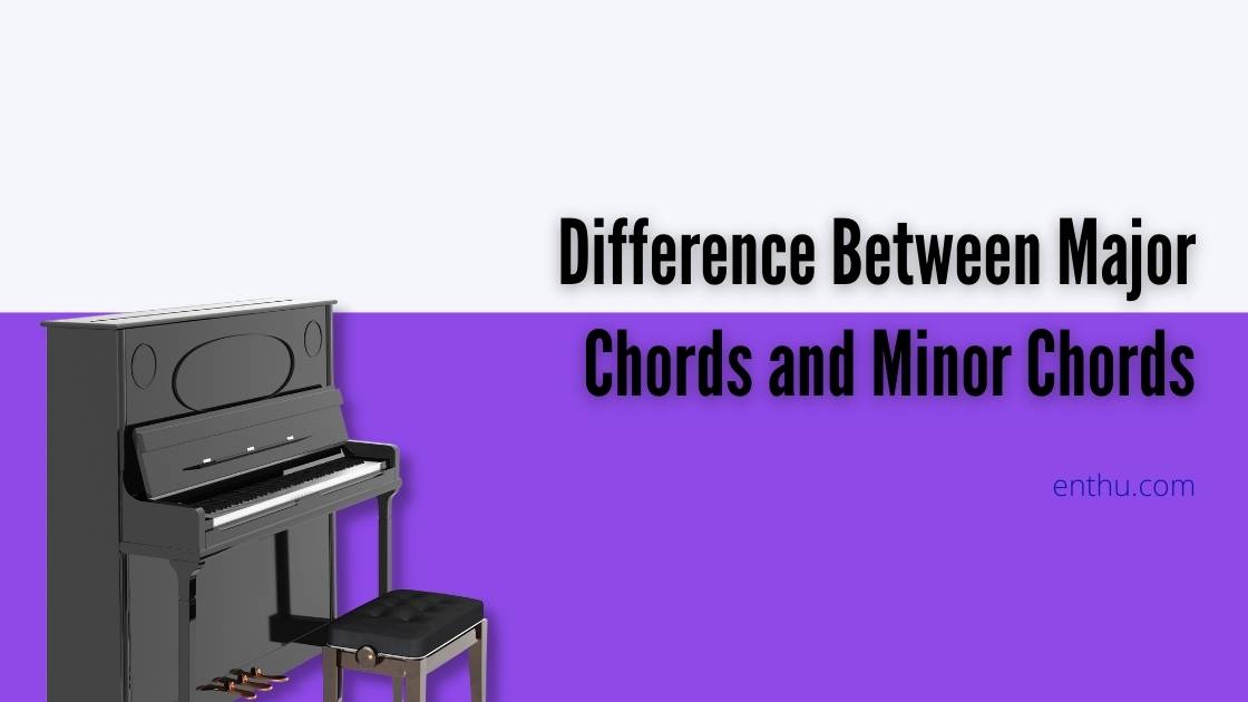 how to tell if a chord is major or minor