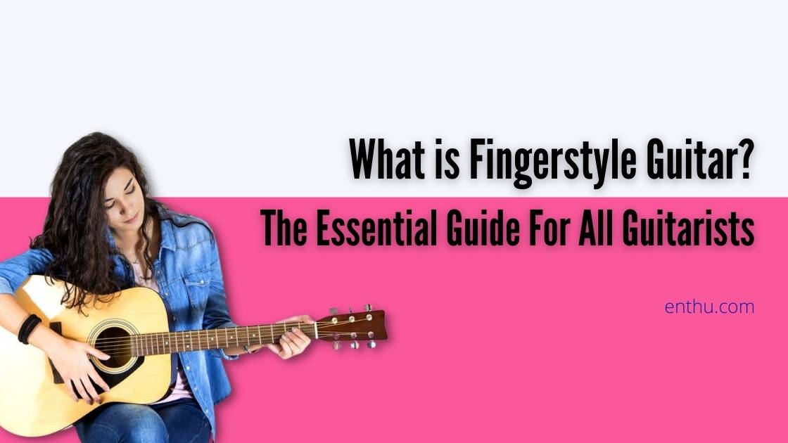 what is fingerstyle guitar
