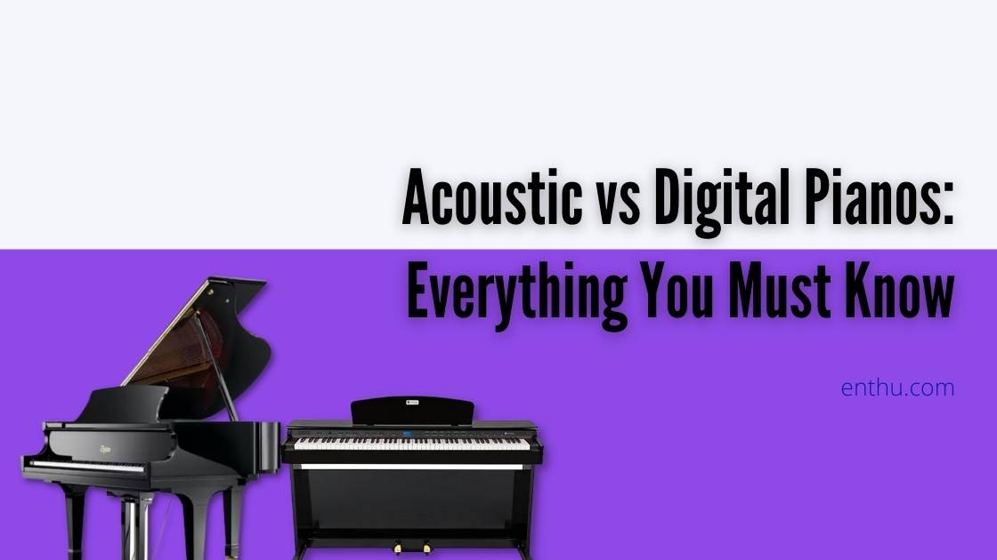 acoustic vs digital