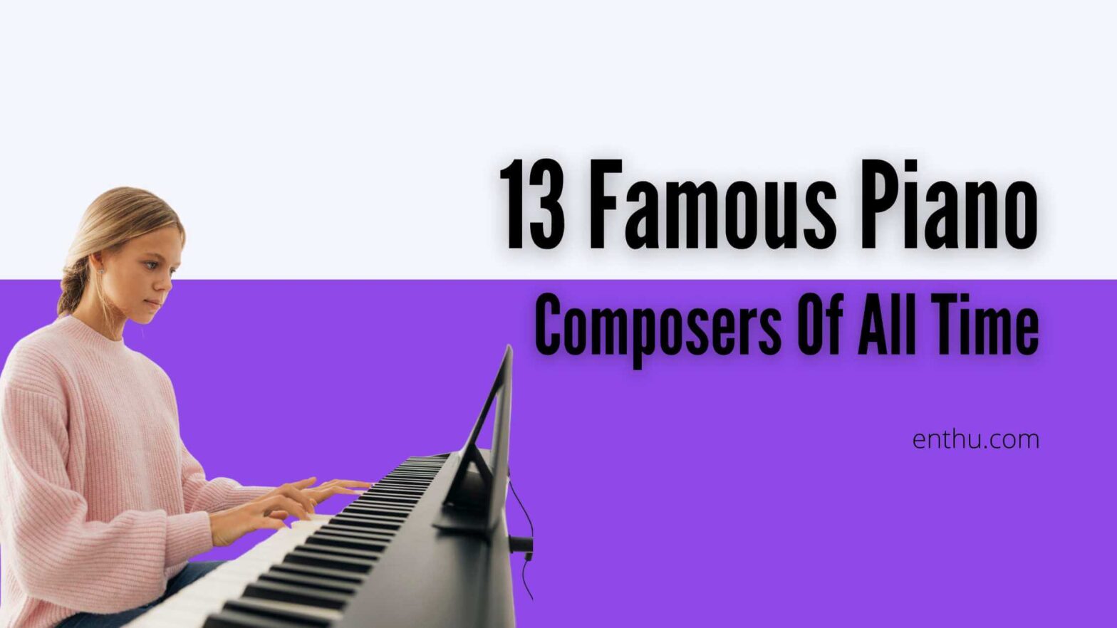 famous piano composers