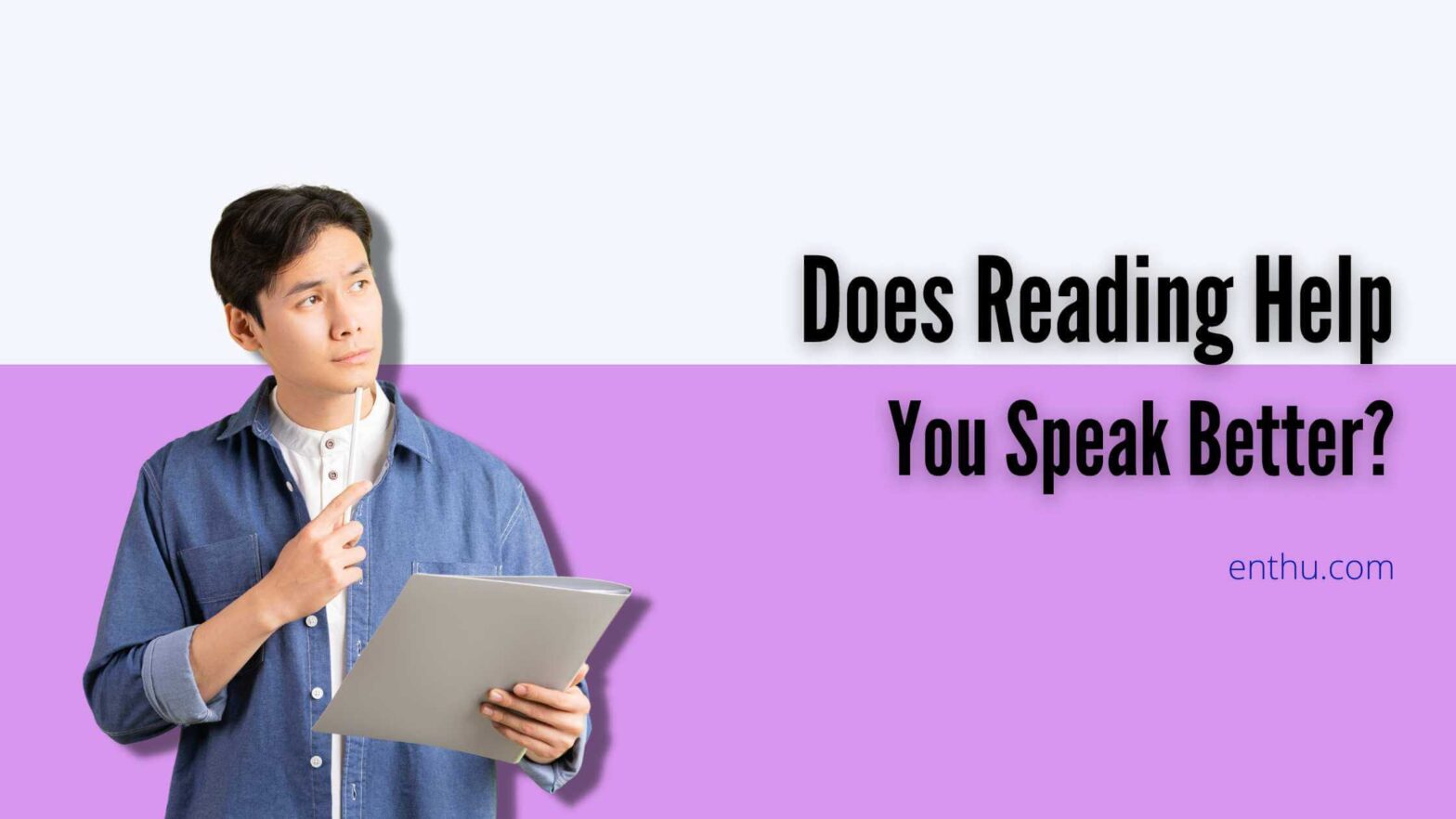does reading help you speak better