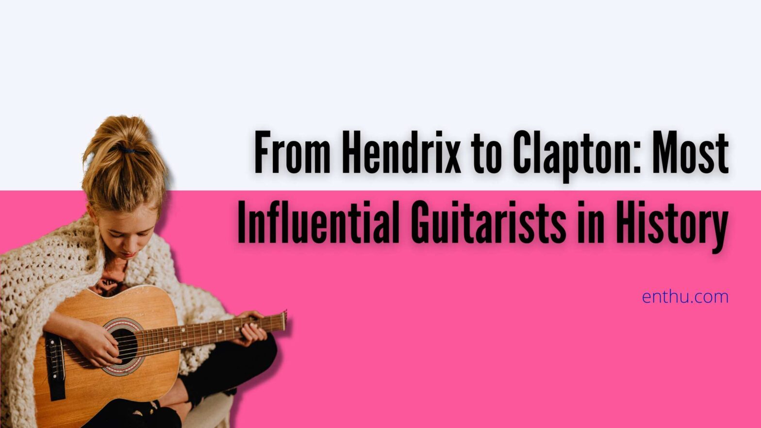 most influential guitarists