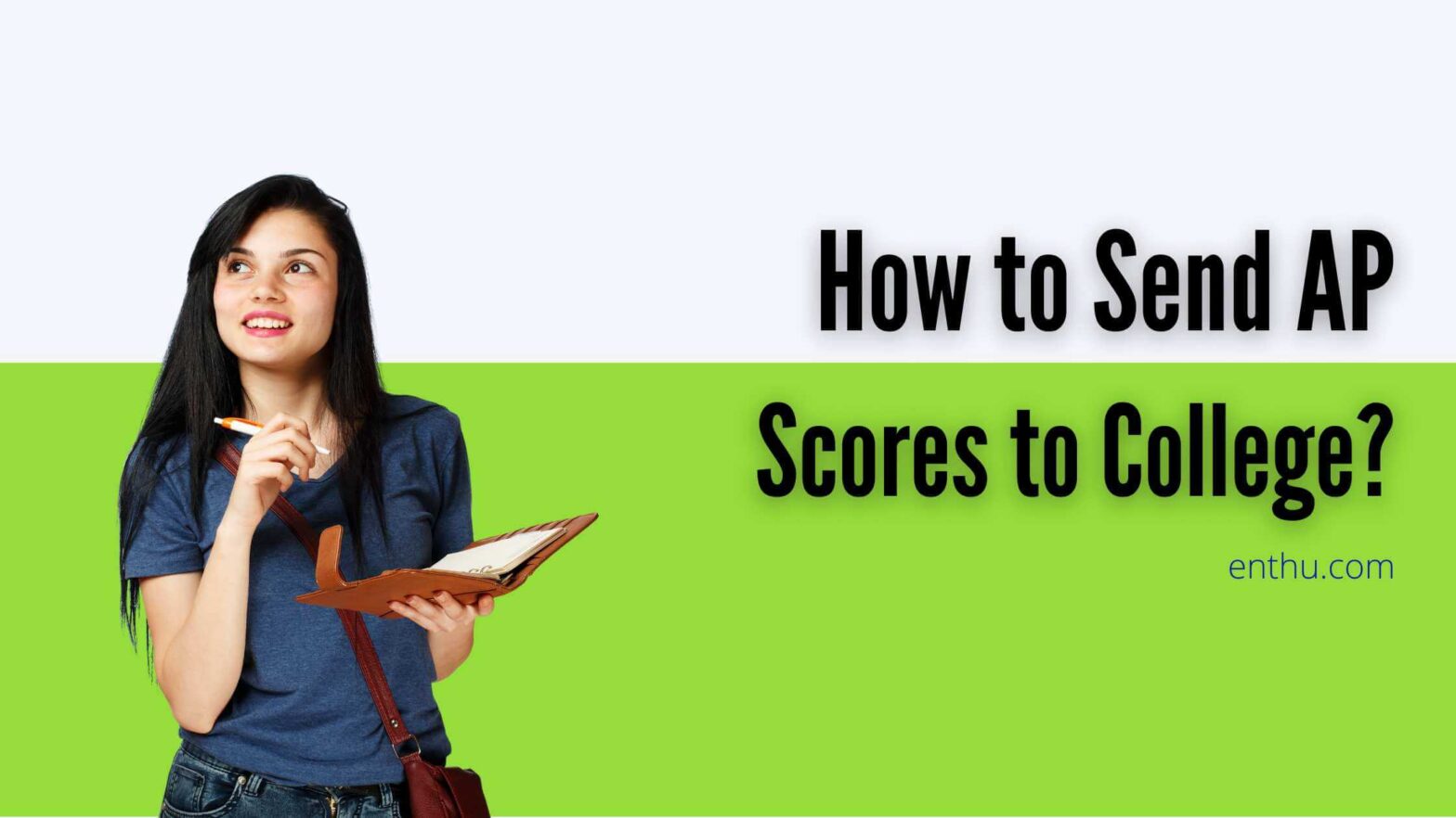 how to send ap scores to colleges