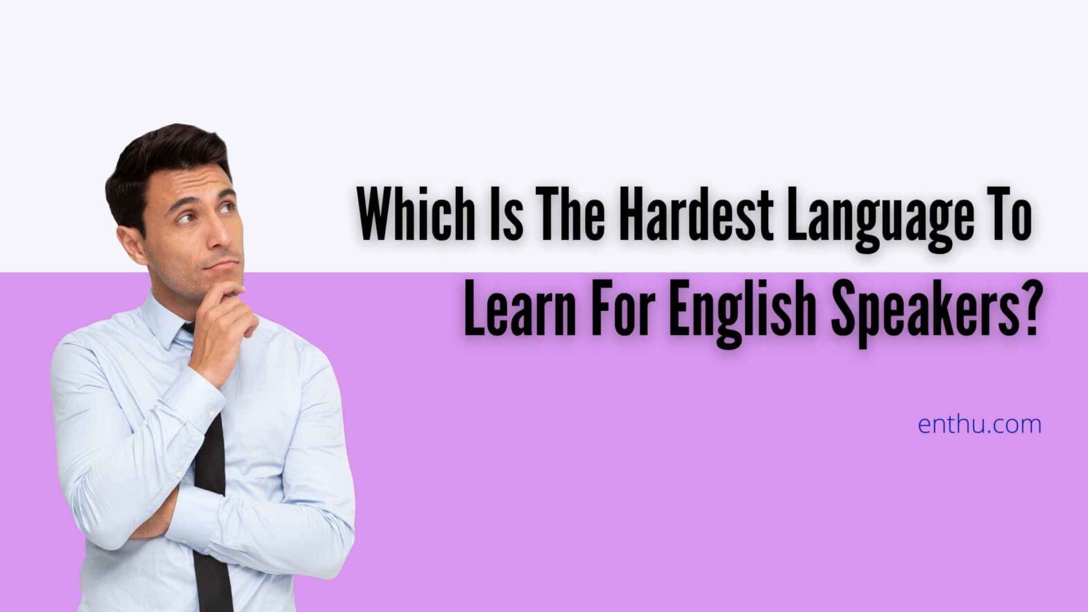 hardest language to learn for English speakers
