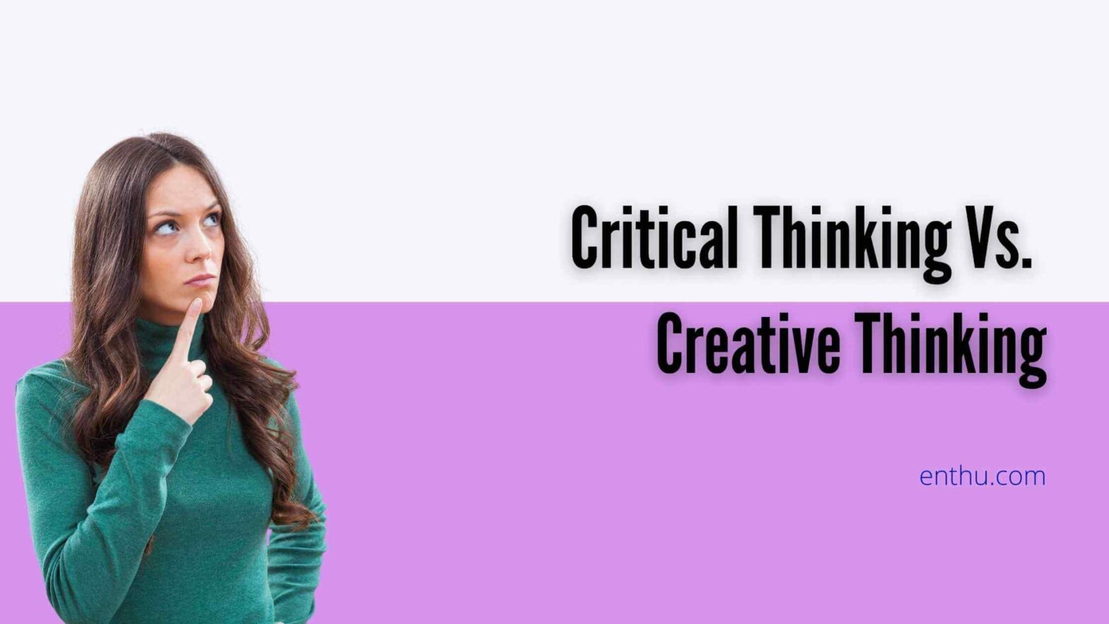 critical vs creative thinking