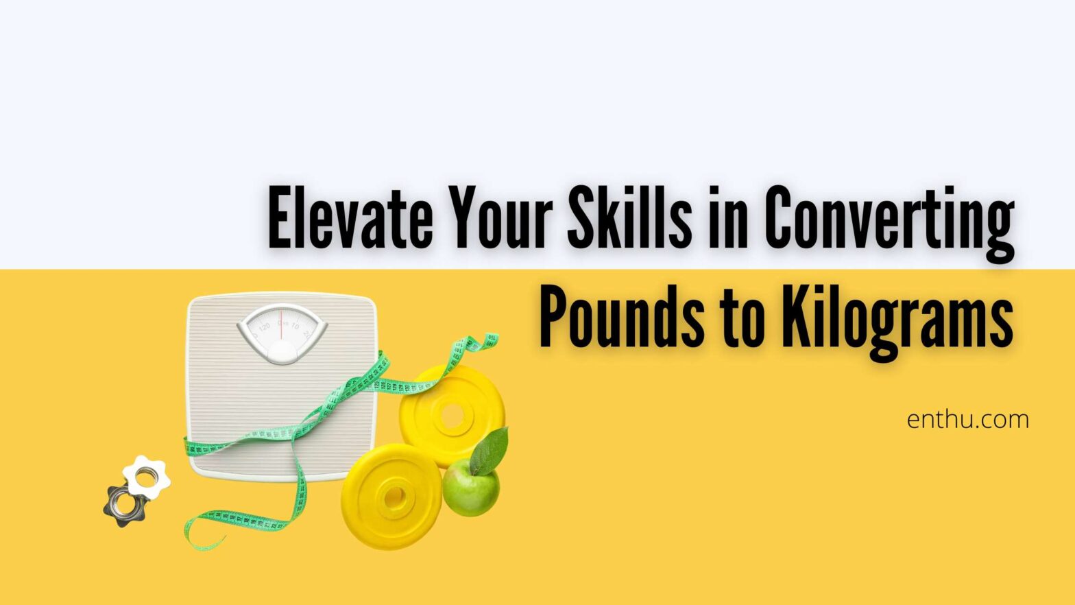 Elevate Your Skills in Converting Pounds to Kilograms