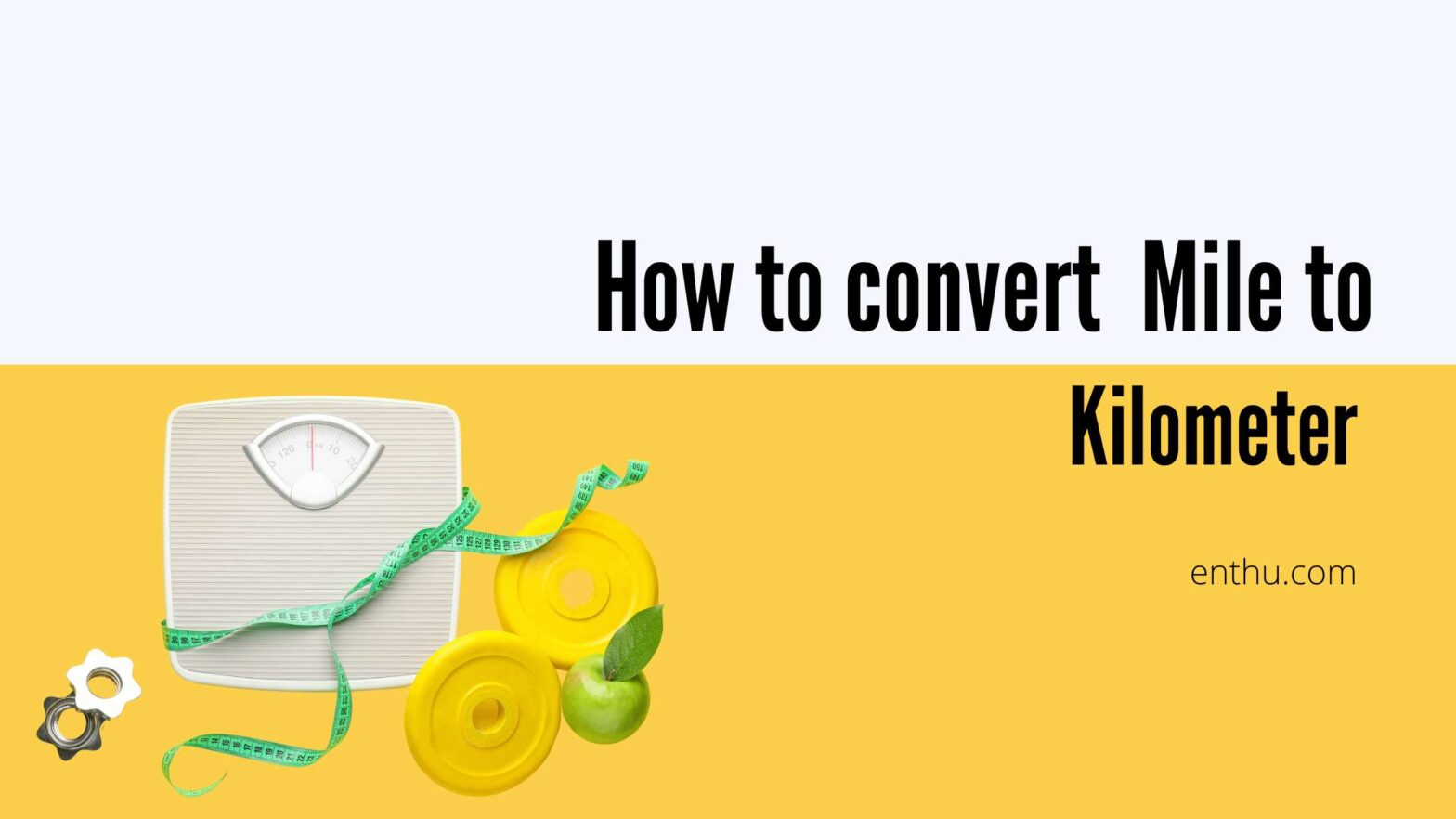 How to convert Mile to Kilometer